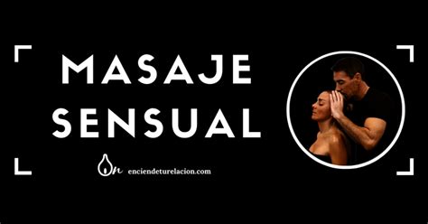 Masaje Sensual de Cuerpo Completo Masaje erótico El Sauz